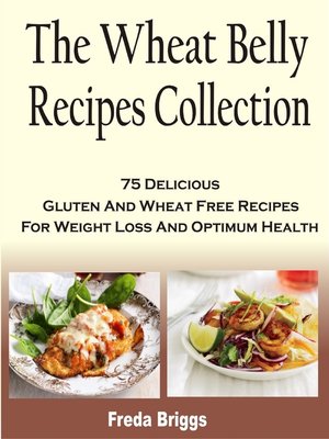 cover image of The Wheat Belly Recipes Collection Book